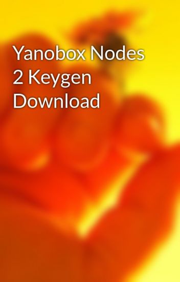 Yanobox Nodes 2 Free Download